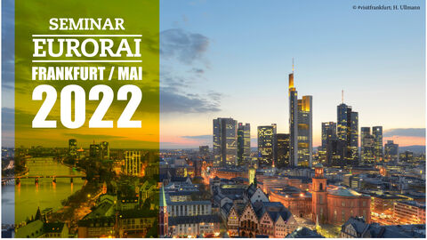 Skyline der Stadt Frankfurt mit dem Schriftzug Seminar Eurorai Frankfurt Mai 2022